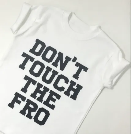 Don't Touch The Fro