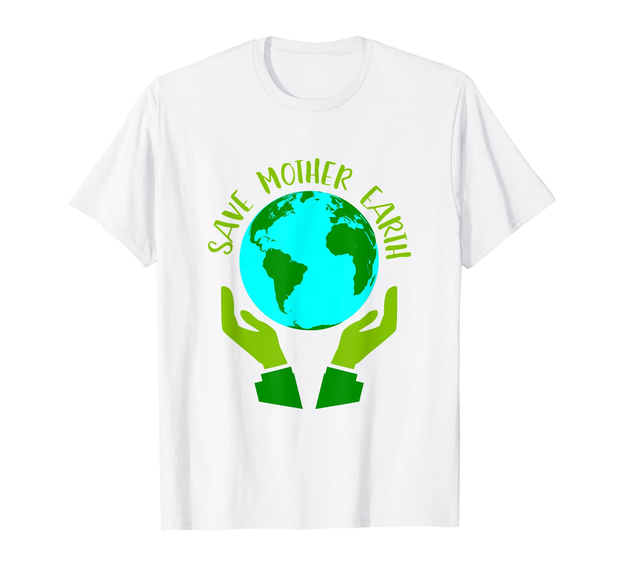 Earth Day T Shirt Save Mother Earth Gift