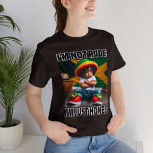 Express yourself with our 'I'm Not Rude, Just Honest' T-Shirt! | Jamaica Flag | Womens Earthy Graphic t-shirts