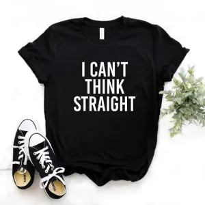 I Can't Think Straight Pride T-shirts