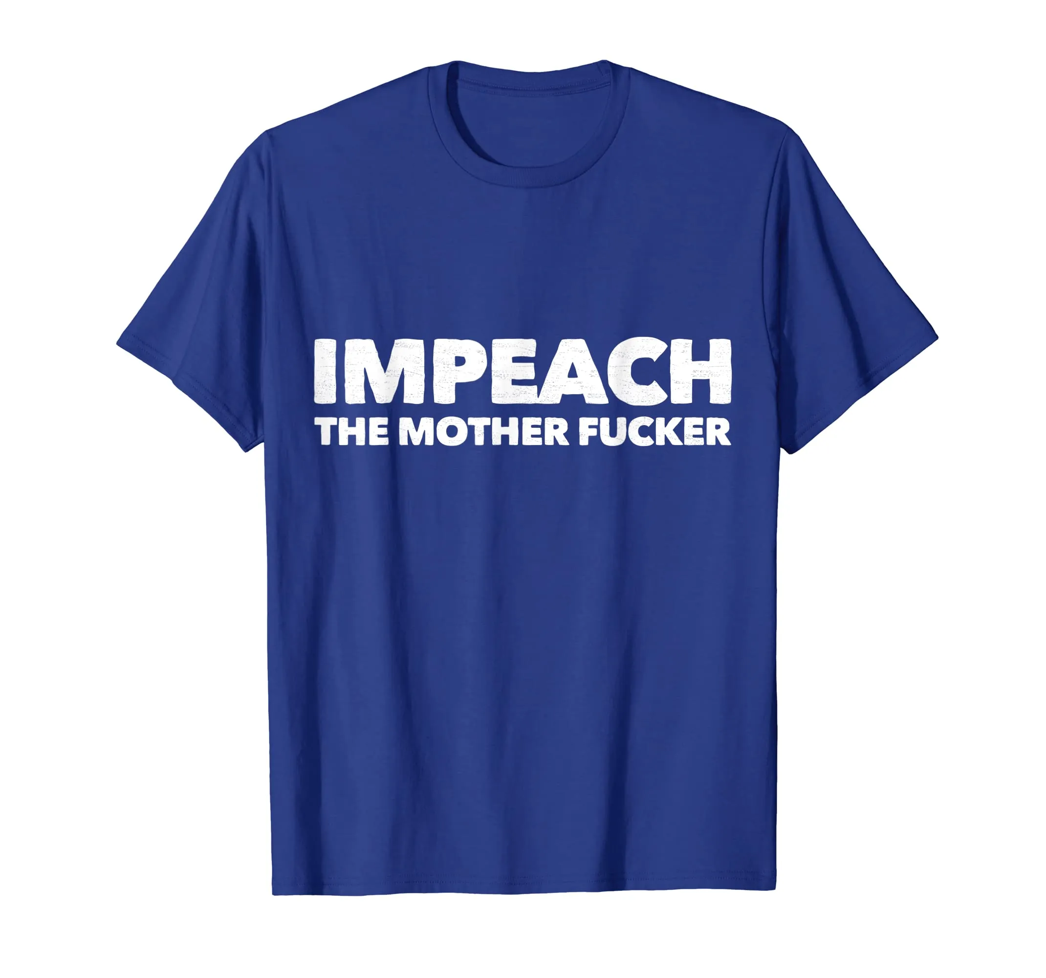 Impeach the Mother Fucker Shirt Anti Trump Impeachment USA