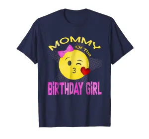 Mother Emoji Birthday Party T-Shirt Mommy Daughter Tee Shirt