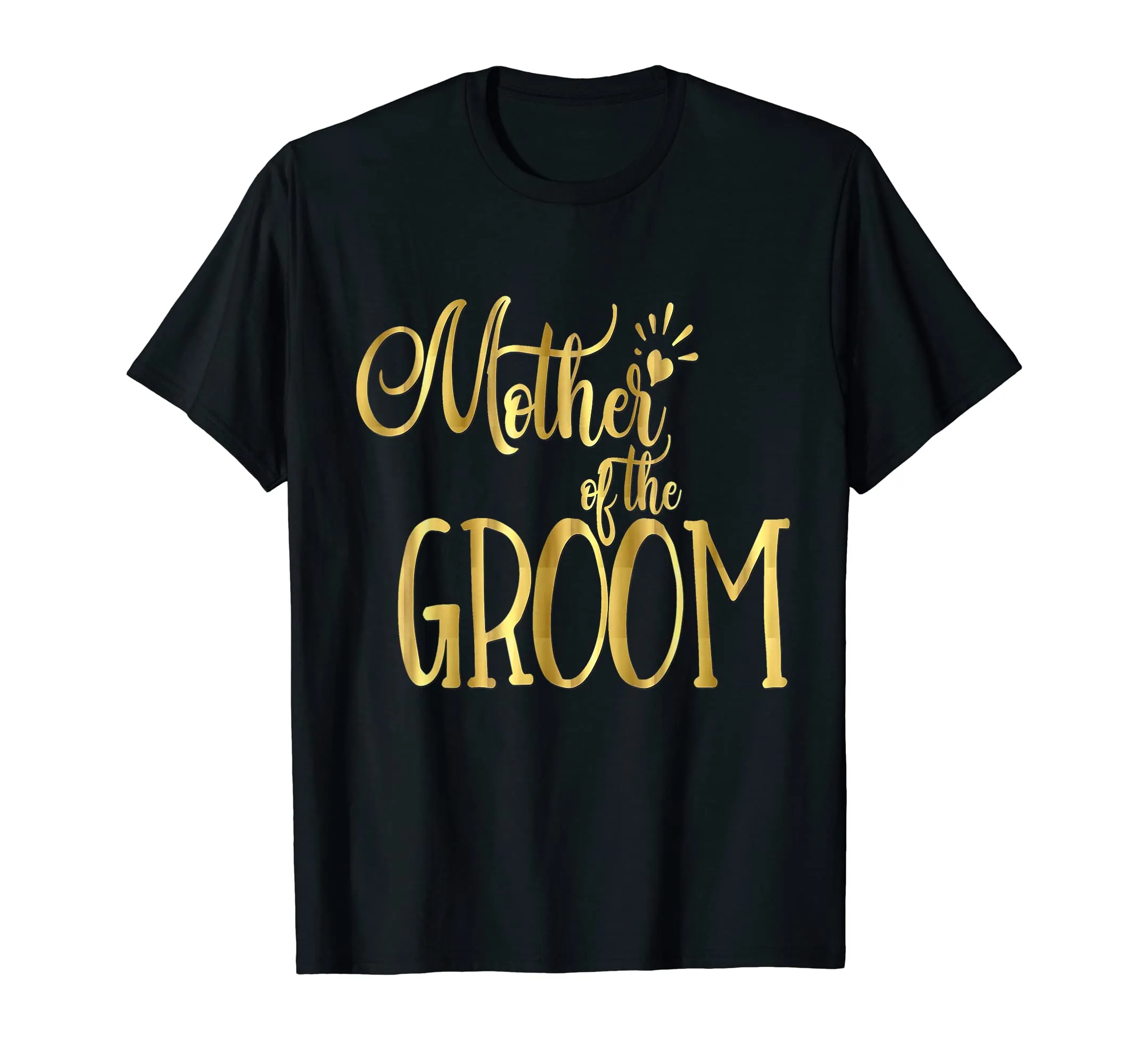 Mother of the Groom T-Shirt Wedding Party Bride