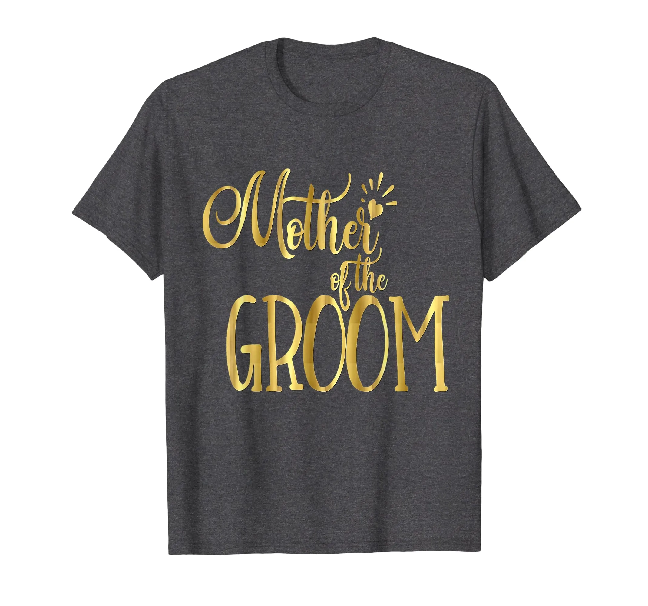 Mother of the Groom T-Shirt Wedding Party Bride