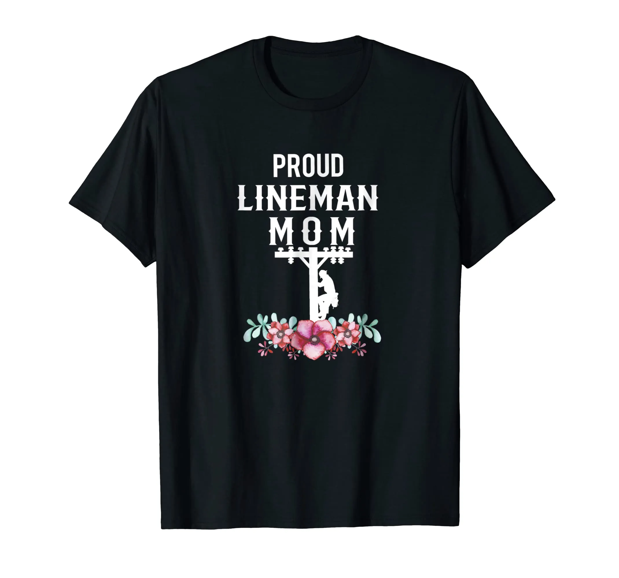 Proud Lineman Mom Gift For Linemans Mother