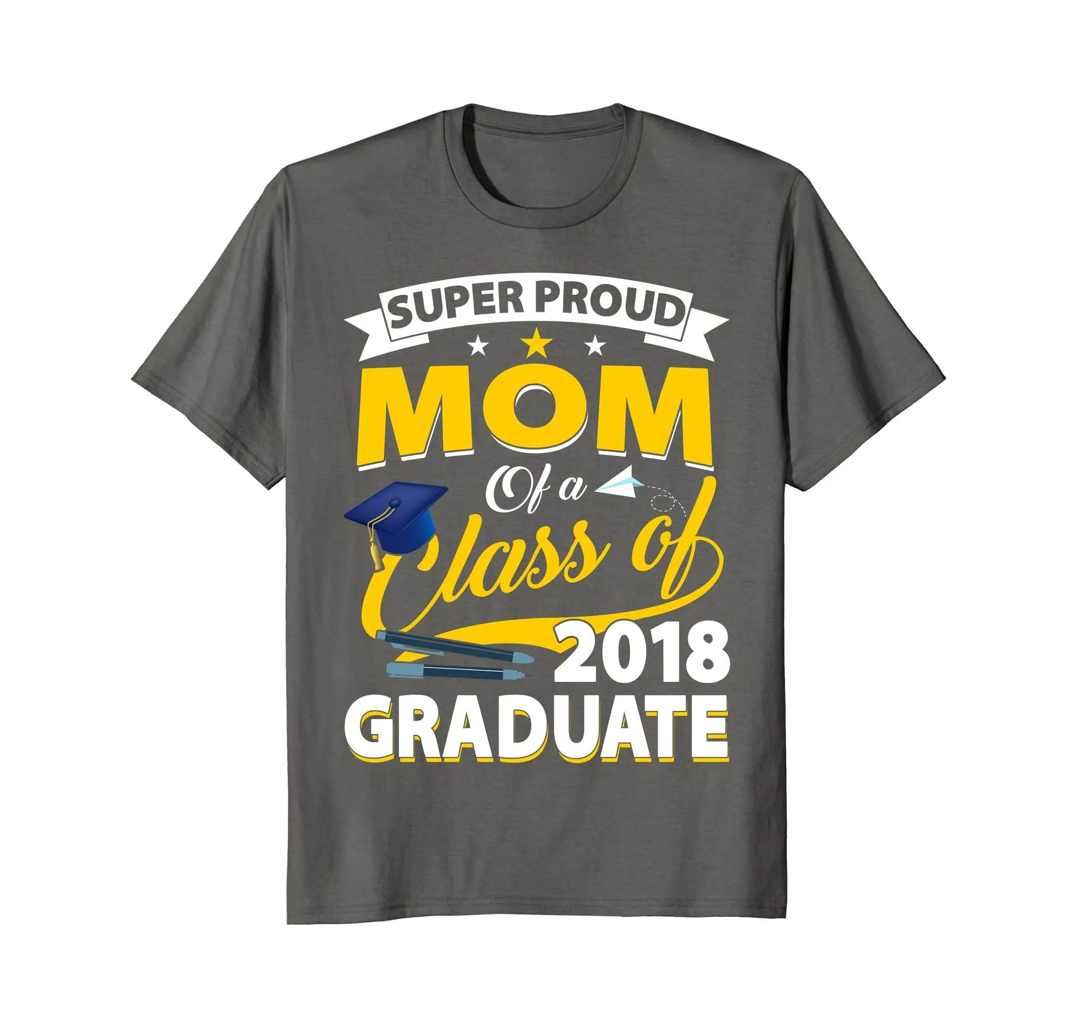 Super Proud Mom Of A 2018 Graduate Senior Shirt Mother Gifts