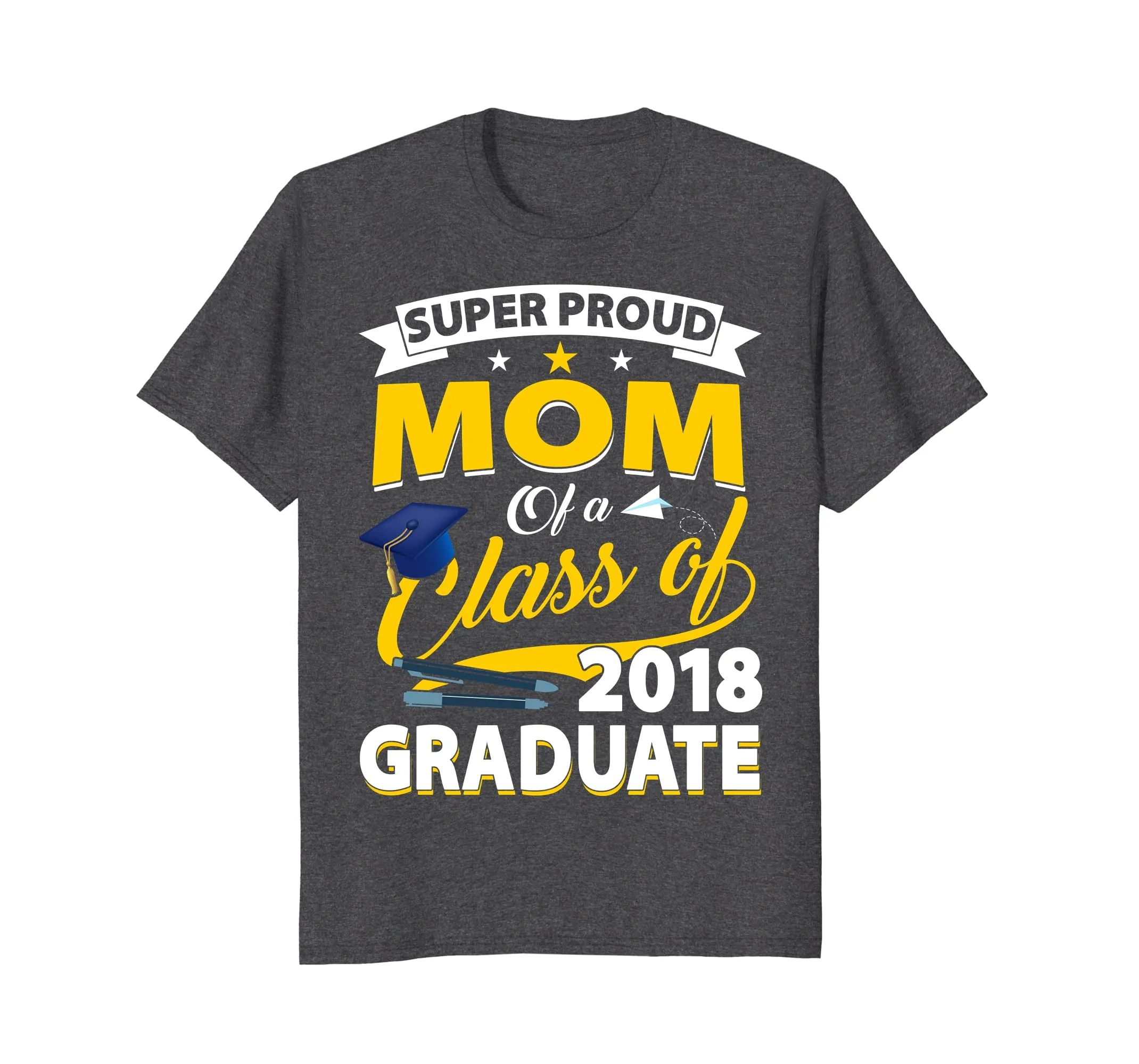 Super Proud Mom Of A 2018 Graduate Senior Shirt Mother Gifts