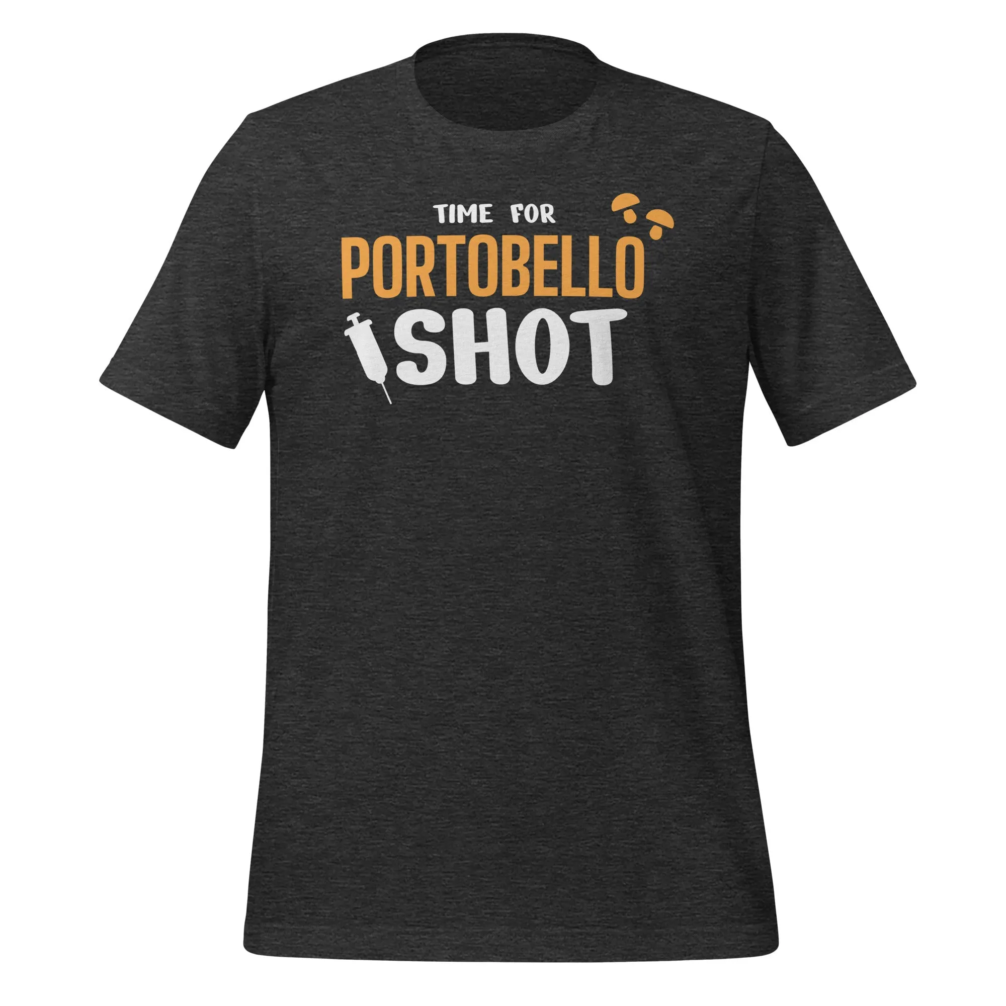 Time for Portobello shot Unisex t-shirt