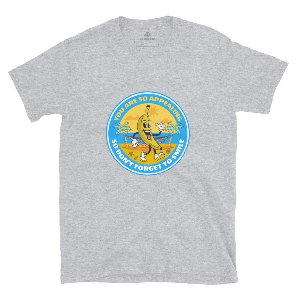 You Are So Appealing | Short-Sleeve Unisex Soft Style T-Shirt