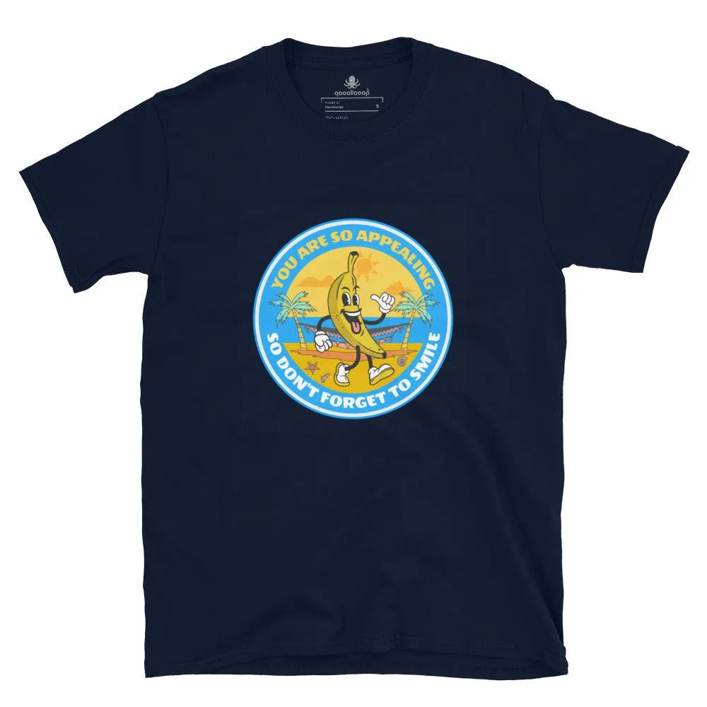 You Are So Appealing | Short-Sleeve Unisex Soft Style T-Shirt